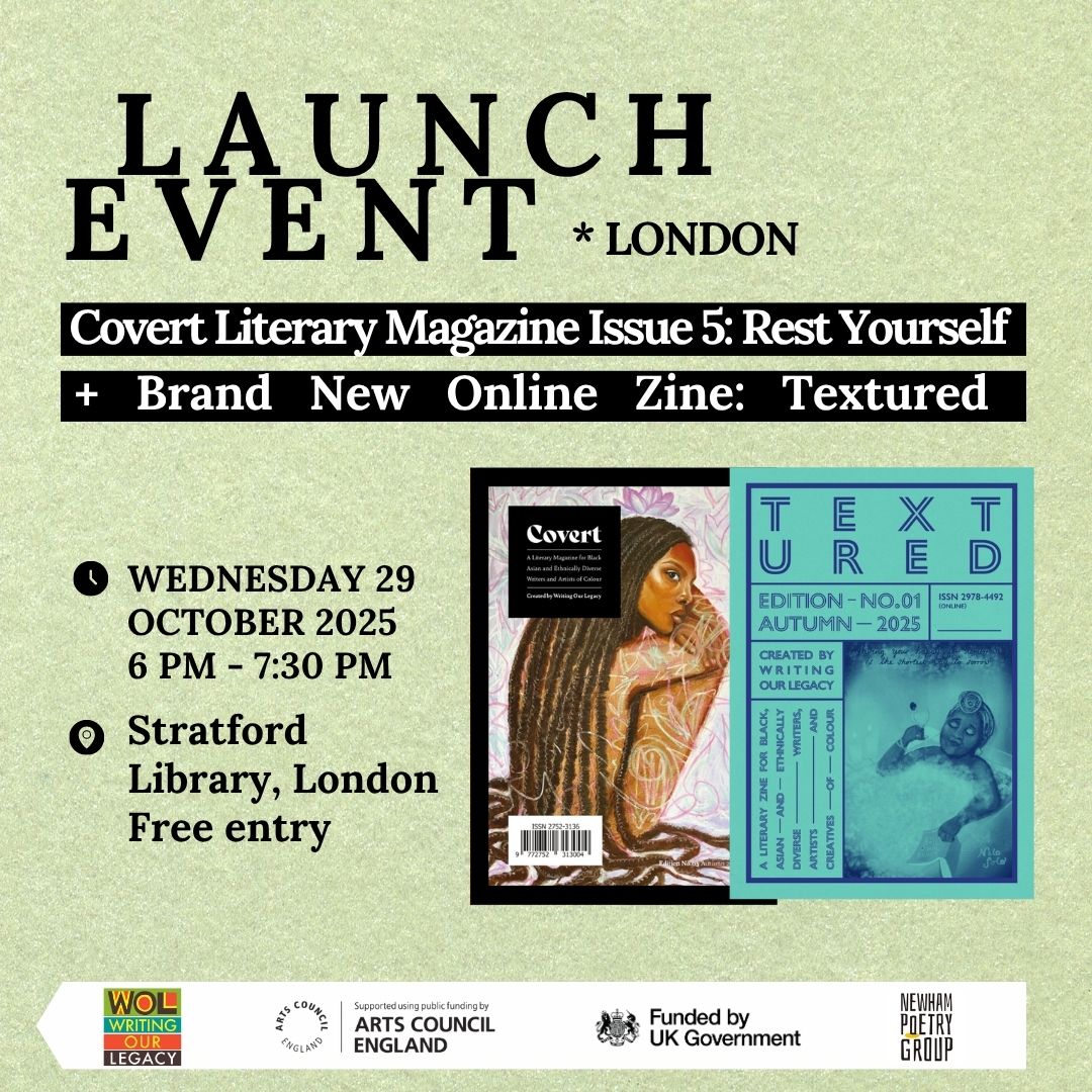 London 'Covert Literary Magazine Issue 5' & 'Textured zine' launch: Rest Yourself